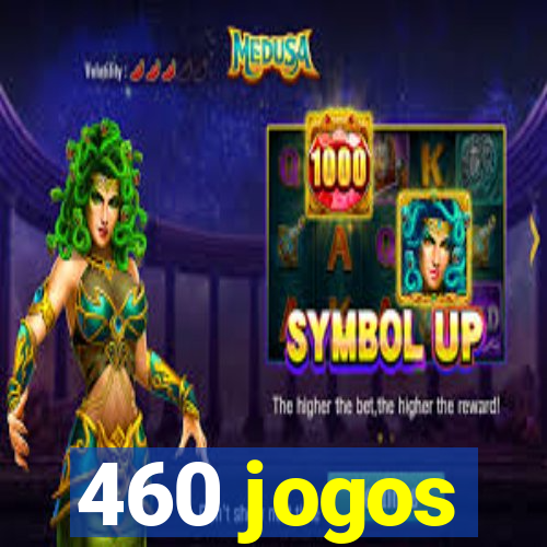 460 jogos